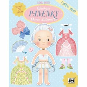 Jiri Models Oblékací bábiky - Marie Antoinette
