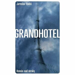 Grandhotel - Román nad mraky
