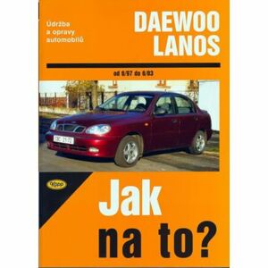 Daewoo Lanos - 6/97 - 6/03 - Jak na to? - 83.
