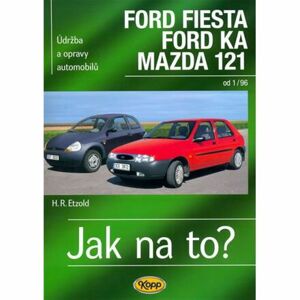 Ford Fiesta 1/96-2002, Ford KA od 11/96, Mazda 121 - Jak na to? - 52.