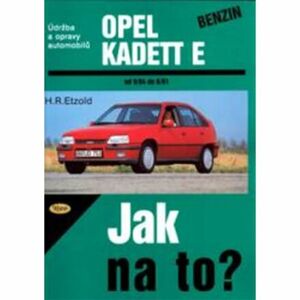 Opel Kadett E benzin 9/84 - 8/91 - Jak na to? - 7.
