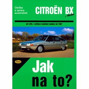 Citroën BX 16,17 a 19 - Jak na to? od 3/84 - 33.