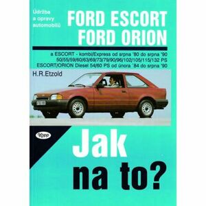 Ford Escort/Orion 8/80 - 8/90 - Jak na to? - 2.