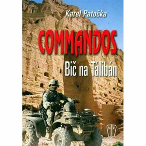 Commandos - bič na Taliban