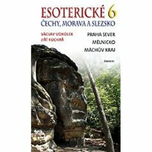 Esoterické Čechy, Morava a Slezsko 6
