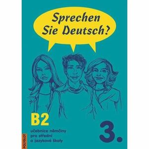 Sprechen Sie Deutsch - 3 kniha pro studenty