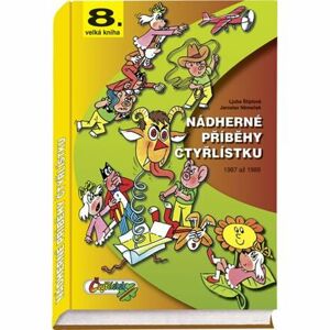 Nádherné příběhy Čtyřlístku z let 1987 - 1989 / 8. velká kniha