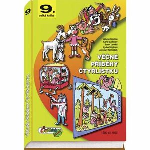 Věčné příběhy Čtyřlístku z let 1990 -1992 / 9. velká kniha
