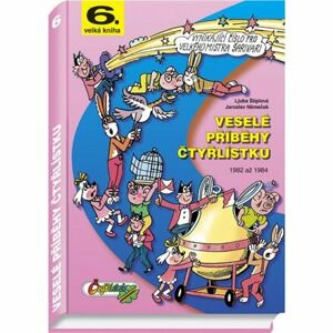Veselé příběhy čtyřlístku z let 1982 - 1984 / 6. velká kniha