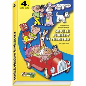 Skvělé příběhy Čtyřlístku z let 1976 - 1979 / 4. velká kniha