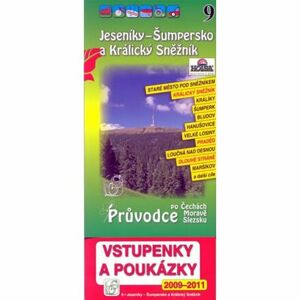 Jeseníky - Šumpersko a Králický Sněžník 9. - Průvodce po Č,M,S + volné vstupenky a poukázky