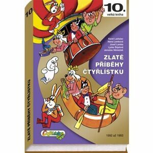 Zlaté příběhy Čtyřlístku z let 1992 - 1993 / 10. velká kniha