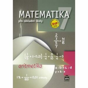 Matematika 7 pro základní školy  - Aritmetika