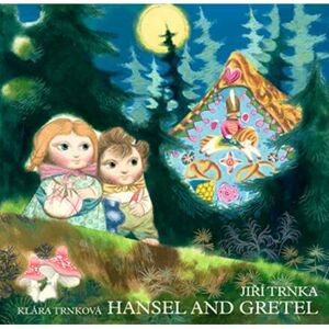 Hansel and Gretel / Perníková chaloupka - anglicky (prostorové leporeolo s loutkami)
