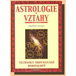 Astrologie a vztahy - Techniky srovnávání horoskopů