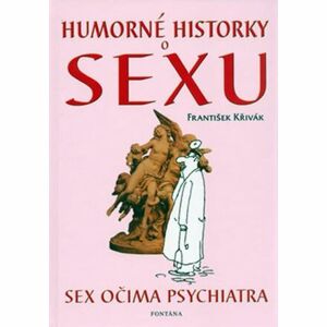 Humorné historky o sexu - Sex očima psychiatra