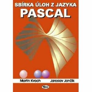 Sbírka úloh z jazyka Pascal