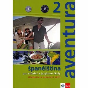 Aventura 2 (A2-B1) - Španělština pro SŠ a JŠ - učebnice + pracovní sešit