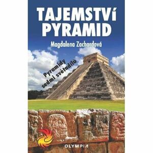 Tajemství pyramid - Pyramidy sedmi světadílů