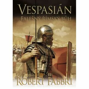 Vespasián 3 - Falešný římský bůh