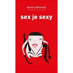 Sex je sexy - Povídky pro homo erotica