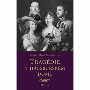 Tragédie v habsburském domě