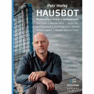 Hausbot - Rozhovory o životě a spokojenosti