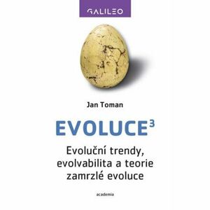 Evoluce3 - Evoluční trendy, evolvabilita a teorie zamrzlé evoluce