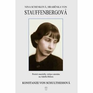 Nina Schenková, hraběnka von Stauffenbergová