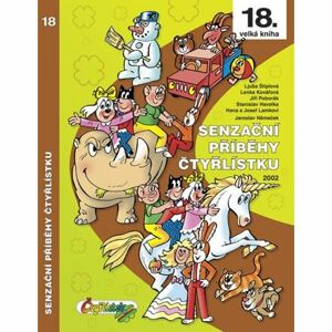 Senzační příběhy Čtyřlístku 2002 / 18. velká kniha