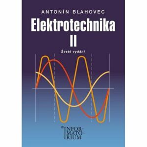 Elektrotechnika II - 6. vydání