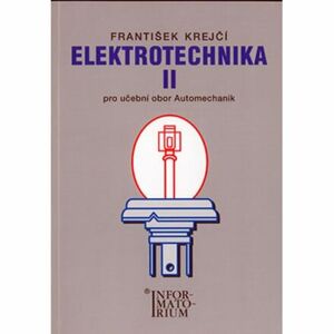 Elektrotechnika II pro 3. ročník UO Automechanik