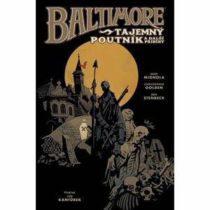 Baltimore 3: Tajemný poutník a další příběhy