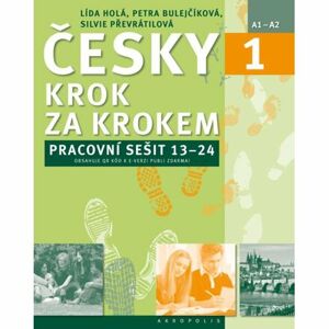 Česky krok za krokem 1. - Pracovní sešit Lekce 13–24