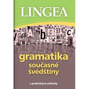 Gramatika současné švédštiny s praktickými příklady