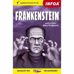 Frankenstein - Zrcadlová četba (A1-A2)