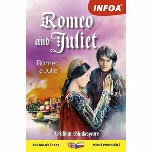 Romeo a Julie / Romeo and Juliet - Zrcadlová četba