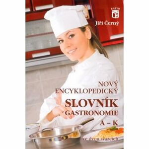 Nový encyklopedický slovník gastronomie, A–K