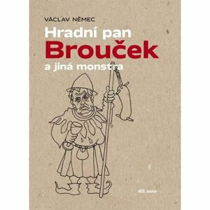 Hradní pan Brouček a jiná monstra