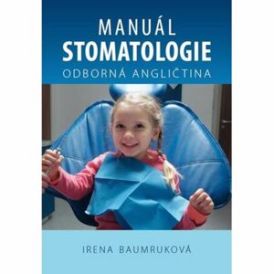 Manuál stomatologie - Odborná angličtina