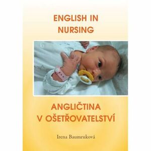 English in Nursing / Angličtina v ošetřovatelství