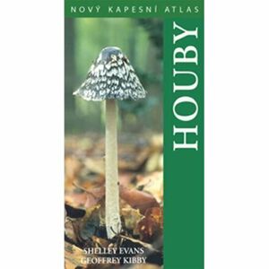 Houby - Nový kapesní atlas