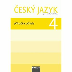 Český jazyk 4 pro ZŠ - příručka učitele