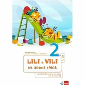 Lili a Vili 2 - Ve druhé třídě - Mezipředmětový pracovní sešit