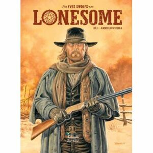 Lonesome 1 - Kazatelova stezka