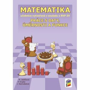 Matematika - Práce s daty, úměrnosti a funkce (učebnice)