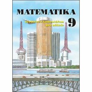 Matematika 9 - s komentářem pro učitele