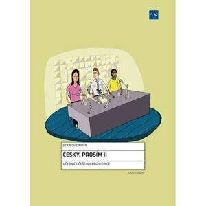 Česky, prosím II - Učebnice češtiny pro cizince