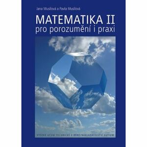 Matematika pro porozumění i praxi II (1.