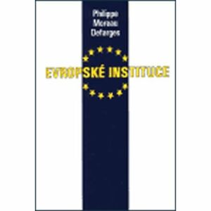 Evropské instituce (Les institutions européennes)